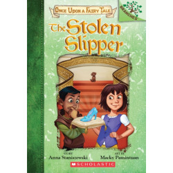 The Stolen Slipper: A Branches Book (Once Upon a Fairy Tale -2)