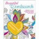 Beautiful Wordsearch: Colour in the Delightful Images While You Solve the Puzzles