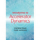Introduction to Accelerator Dynamics