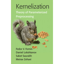 Kernelization: Theory of Parameterized Preprocessing