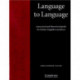 Language to Language: A Practical and Theoretical Guide for Italian/English Translators