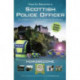 How to Become a Scottish Police Officer: The ULTIMATE insider's guide to passing the Police Scotland selection process.