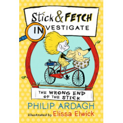 The Wrong End of the Stick: Stick and Fetch Investigate
