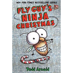Fly Guy's Ninja Christmas (Fly Guy -16)