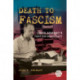 Death to Fascism: Louis Adamic's Fight for Democracy
