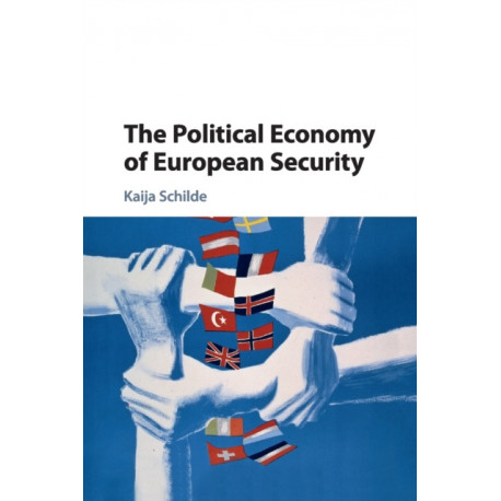 The Political Economy of European Security