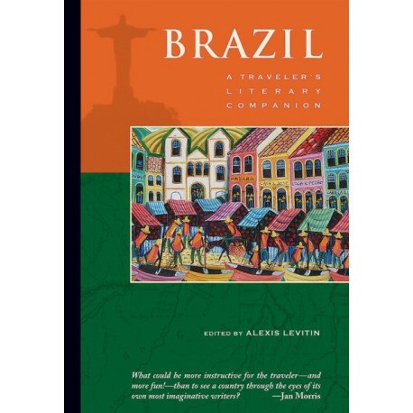 Brazil: A Traveler's Literary Companion: A Traveler's Literary Companion