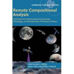 Remote Compositional Analysis: Techniques for Understanding Spectroscopy, Mineralogy, and Geochemistry of Planetary Surfaces