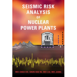 Seismic Risk Analysis of Nuclear Power Plants
