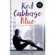 Red Cabbage Blue: Dr Mike Lewis Series