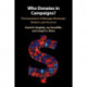 Who Donates in Campaigns?: The Importance of Message, Messenger, Medium, and Structure