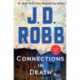 Connections in Death: An Eve Dallas Novel