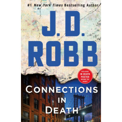 Connections in Death: An Eve Dallas Novel