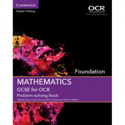 GCSE Mathematics for OCR Foundation Problem-solving Book