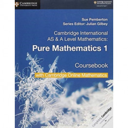 Cambridge International AS & A Level Mathematics Pure Mathematics 1 Coursebook with Cambridge Online Mathematics (2 Years)