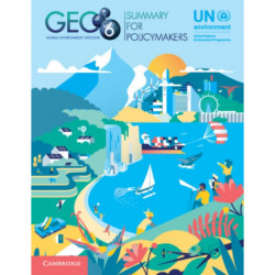 Global Environment Outlook – GEO-6: Summary for Policymakers