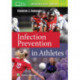 Infection Prevention in Athletes