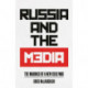 Russia and the Media: The Makings of a New Cold War