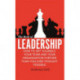 The Book of Leadership: How to Get Yourself, Your Team and Your Organisation Further Than You Ever Thought Possible