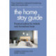 The Home Stay Guide: Practical advice for Airbnb and homeshare hosts