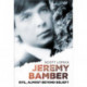 Jeremy Bamber: Evil, Almost Beyond Belief?
