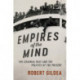 Empires of the Mind: The Colonial Past and the Politics of the Present