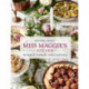 Miss Maggie's Kitchen: Relaxed French Entertaining