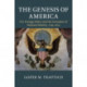 The Genesis of America: US Foreign Policy and the Formation of National Identity, 1793–1815