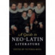 A Guide to Neo-Latin Literature