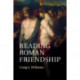 Reading Roman Friendship