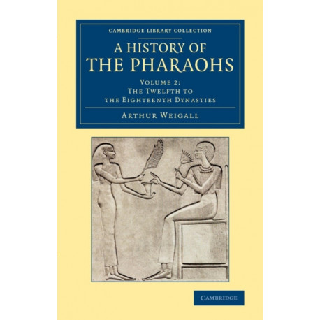 A History of the Pharaohs