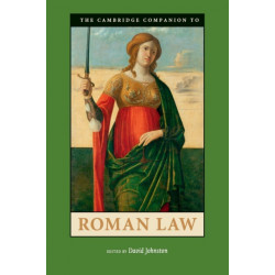 The Cambridge Companion to Roman Law