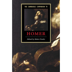 The Cambridge Companion to Homer