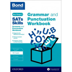 Bond SATs Skills: Grammar and Punctuation Workbook: 10-11 years