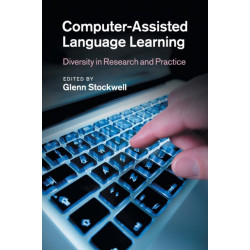 Computer-Assisted Language Learning: Diversity in Research and Practice