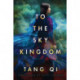 To the Sky Kingdom