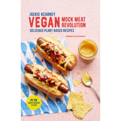 Vegan Mock Meat Revolution: Delicious Plant-Based Recipes