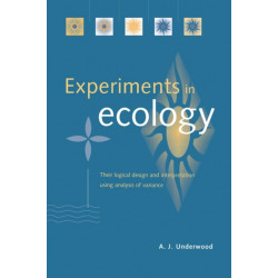 Experiments in Ecology: Their Logical Design and Interpretation Using Analysis of Variance