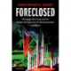 Foreclosed: Mortgage Servicing and the Hidden Architecture of Homeownership in America