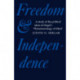 Freedom and Independence: A Study of the Political Ideas of Hegel's Phenomenology of Mind