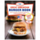 The Great American Burger Book: How to Make Authentic Regional Hamburgers At Home