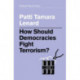 How Should Democracies Fight Terrorism?