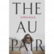 The Au Pair: A spellbinding mystery full of dark family secrets