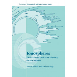 Ionospheres: Physics, Plasma Physics, and Chemistry