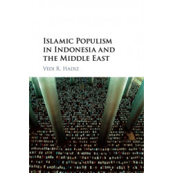 Islamic Populism in Indonesia and the Middle East