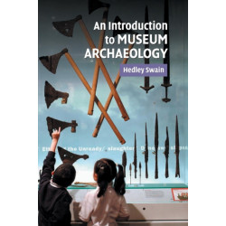 An Introduction to Museum Archaeology