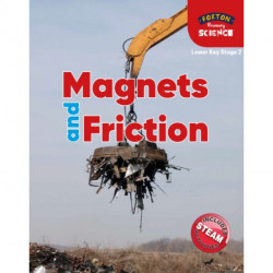 Foxton Primary Science: Magnets and Friction (Lower KS2 Science)