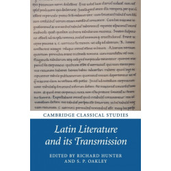 Latin Literature and its Transmission
