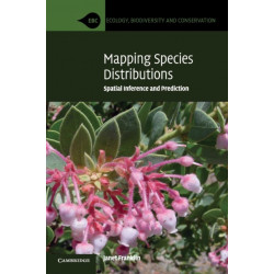 Mapping Species Distributions: Spatial Inference and Prediction