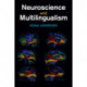 Neuroscience and Multilingualism